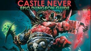 NEVERWINTER CASTLE NEVER EPIC DUNGEON GUIDE