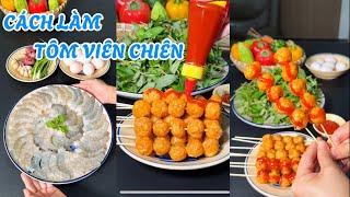 Cách làm tôm viên chiên tại nhà, ngon giòn và bảo quản lâu