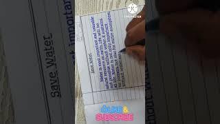 beautiful print handwriting | save water essay | neat and clean handwriting