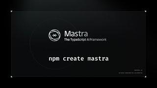 Mastra Demo - The Typescript AI Agent Framework