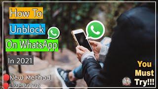 How To Unblock Yourself On WhatsApp @WhatsApp