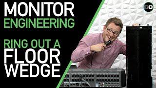 Monitor Mixing - How to Ring Out a Floor Wedge - Ringing Out Floor Monitors_1