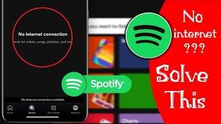 How To Fix Spotify No Internet Connection Available Error on Android | Solve Spotify Network Issue