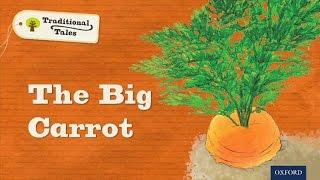 Story time: The Big Carrot | Oxford Owl