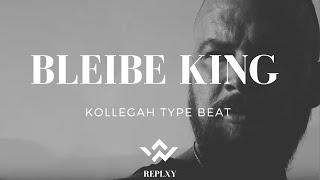 [FREE] KOLLEGAH Type Beat - BLEIBE KING