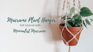DIY Macrame Plant Hanger Tutorial | Minimalist Macrame