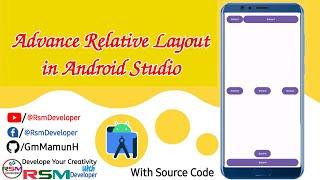 Advance Relative Layout In Android Studio || @RsmDeveloper