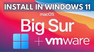 How to install and run macOS Big Sur in Windows 11 (VMware 2022) #macos #windows11