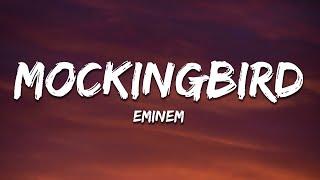 Eminem - Mockingbird (Lyrics)