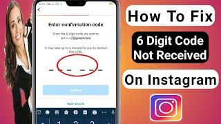Fix Instagram 6 Digit Code Not Received (2023) || Instagram Security Code Problem