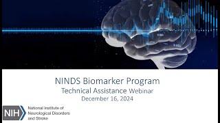 NINDS Biomarker Program Technical Assistance Webinar