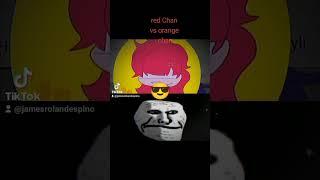 red Chan vs orange Chan | Blood warning