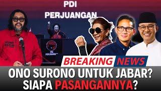 LIVE ! Drama Malam Jumat ONO SURONO-ANIES BASWEDAN Berakhir JEJE-RONAL PDIP Untuk Pilgub Jabar 2024