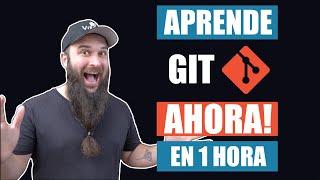 Aprende GIT ahora! curso completo GRATIS desde cero