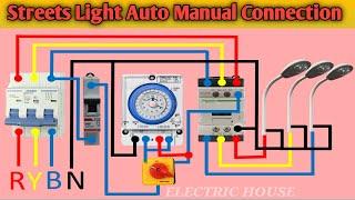 Street Light Digital Timer Connection | Streets Light Auto Manual Connection Diagram