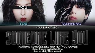 V & U 'SOMEONE LIKE YOU' (Color Coded Lyrics Esp/Eng) (2 MEMBERS ver.)【GALAXY MC】