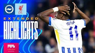 EXTENDED HIGHLIGHTS | Brighton v Liverpool | Carabao Cup