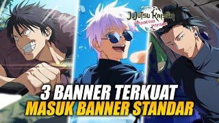 GOJO TEEN, TOJI & GETO TEEN Masuk Banner Standar! Seriusan Kah? | Jujutsu Kaisen Phantom Parade