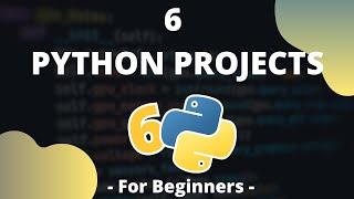 Learn Python by Building These 6 Projects - Coding Course [1 Hour]