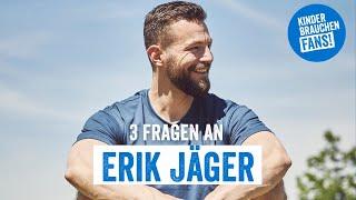 3 Fragen an Erik Jäger | Kinder brauchen Fans-Botschafter