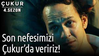 Çukur 4.Sezon 14.Bölüm - Son Nefesimizi Çukur'da Veririz!