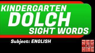 DOLCH SIGHT WORDS - KINDERGARTEN