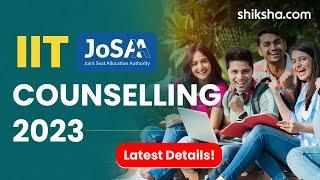 IIT JEE Admissions: All about JoSAA Counselling 2023 | Dates | Eligibility