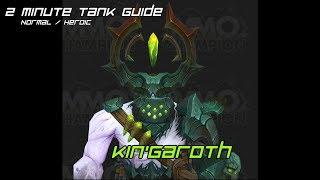 2 Minute Tank Guide - Kin'garoth LFR/Normal/Heroic