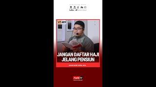 VP489 | Waktu tunggu haji reguler 30-40 th, jangan daftar haji jelang pensiun | Ust. Muflih Safitra