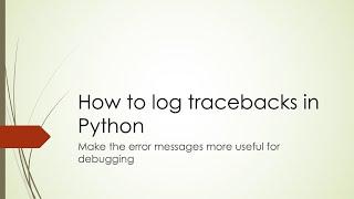 How to log tracebacks in Python (Python | Logging | Exception)