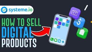 How To Sell Digital Products On Systeme.Io (2024)