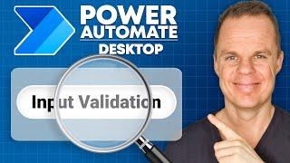 How to do Input Validation in Power Automate Desktop
