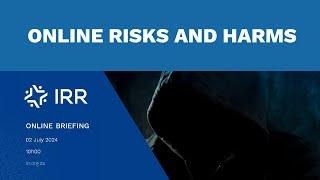 Online Risks and Harms