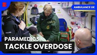 Emergency Overdose Response - Ambulance UK - Medical Documentary