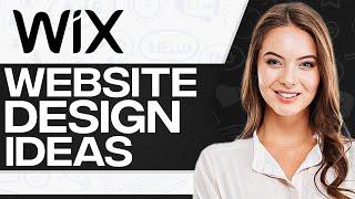 Wix Website Design Ideas In 2024