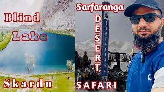 Desert Safari Thrills | Blind Lake & Sarfaranga Desert | Skardu Adventure | Ep 3 | Pt 2