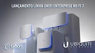 Lançamento Linha UniFi Enterprise Wi-Fi 7 (equipamentos com 6GHz AFC e porta 10Gbps)