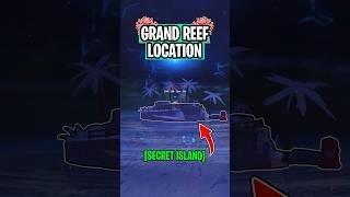 NEW Grand Reef LOCATION In Fisch