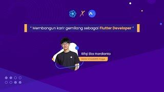 Webinar Forum Asisten x BuildWith Angga "Membangun Karir Gemilang sebagai Flutter Developer"