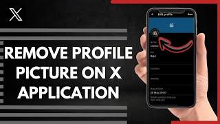 How To Remove Profile Picture On Twitter X Application #twitter #Xtwitter #removeprofilepicture