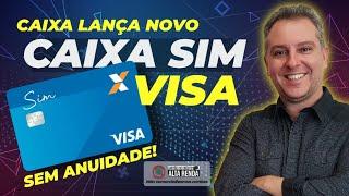 Banco Caixa Novidade| Lança mais um "Cartão Sem Anuidade Visa Internacional" com muitos benefícios.