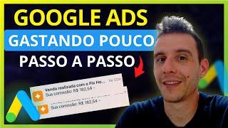 Google Ads - Como Anunciar com Pouco Dinheiro e Gerar Vendas Rápidas (Tutorial Completo 2023)