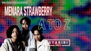 A To Z - Menara Strawberry