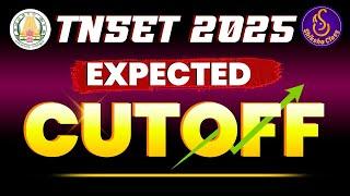 TNSET 2025: Expected Cutoff | தேர்ச்சி பெற என்ன மதிப்பெண் வேண்டும்? உங்கள் மதிப்பெண் போதுமா? #tnset