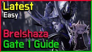 Latest Brelshaza Gate 1 Guide