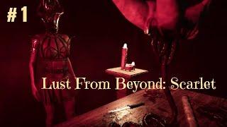 Lust From Beyond: Scarlet - Gameplay Part 1