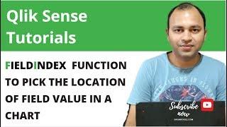 Qlik Sense Field Index Function to pick the location of field value in a chart | Abhishek Agarrwal