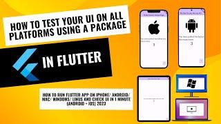 How to test your Flutter app UI on iPhone/ android/ mac/ windows/ Linus in Windows (2023) || 2 min