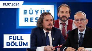 BÜYÜK RESİM | Murat Zurnacı, Haluk Özdil, Murat Akan | 19.07.2024