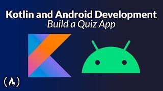 Kotlin & Android Development Course: Build a Quiz Application